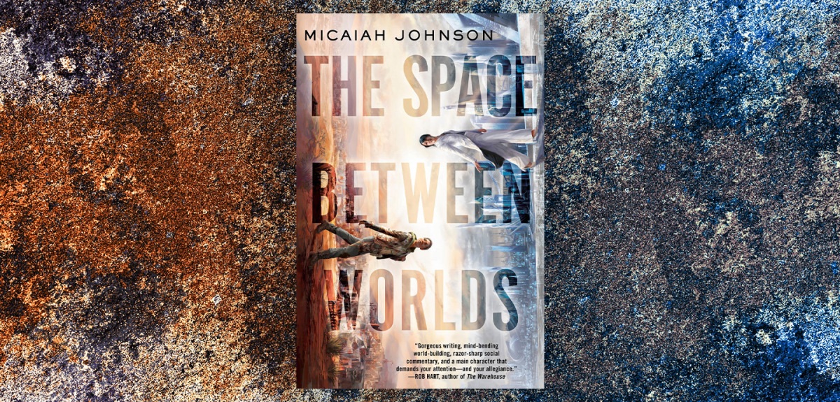 The Intergalactic Intersections of “The Space Between Worlds” – Chicago Review of Books