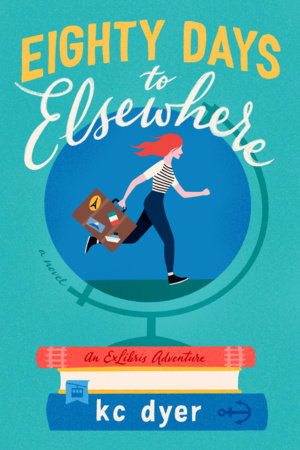 The cover of the book Eighty Days to Elsewhere