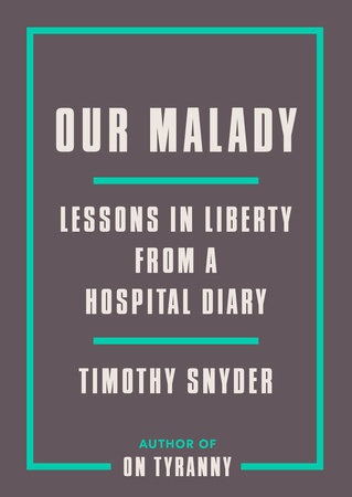 The cover of the book Our Malady