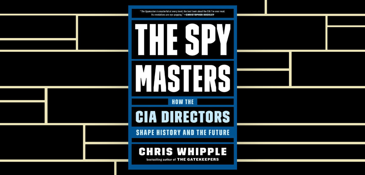 Why Intelligence Fails and Succeeds in “The Spymasters” – Chicago Review of Books