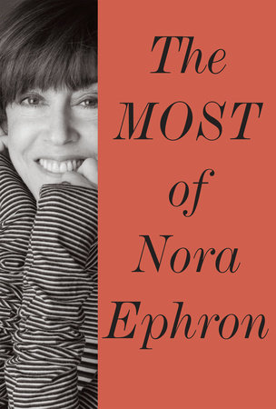 The cover of the book The Most of Nora Ephron
