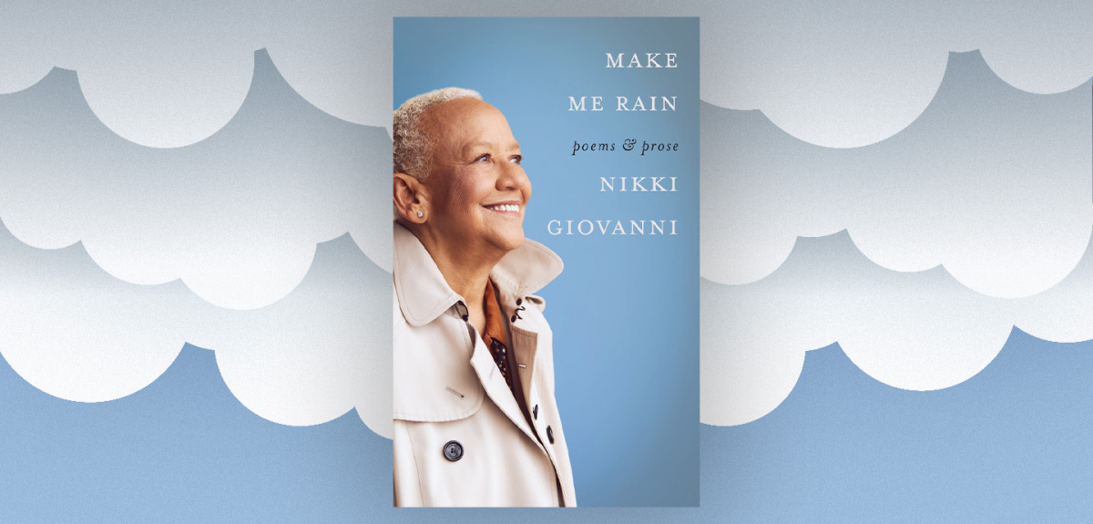 Poetry, Prose, and Politics in “Make Me Rain” – Chicago Review of Books