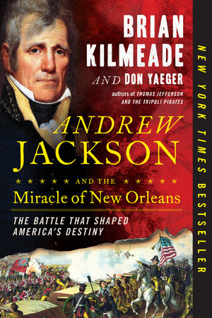 The cover of the book Andrew Jackson and the Miracle of New Orleans