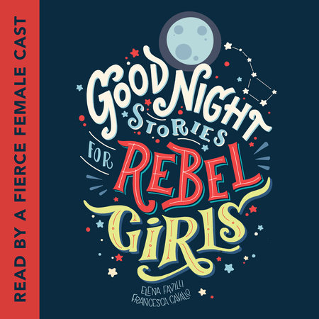 The cover of the book Good Night Stories for Rebel Girls