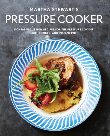 The cover of the book Martha Stewart's Pressure Cooker