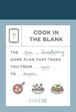 The cover of the book Food52 Cook in the Blank