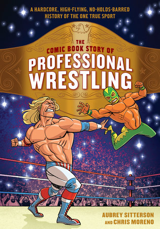 The cover of the book The Comic Book Story of Professional Wrestling