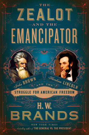 The cover of the book The Zealot and the Emancipator