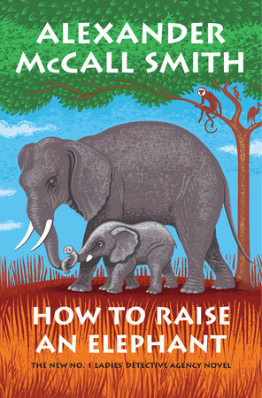 The cover of the book How to Raise an Elephant