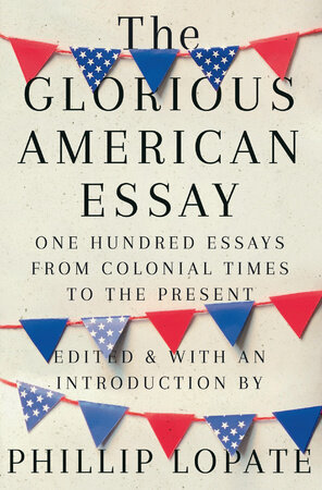The cover of the book The Glorious American Essay