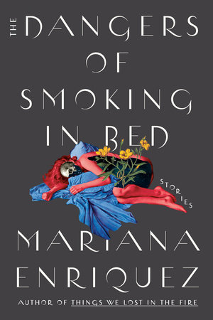 The cover of the book The Dangers of Smoking in Bed