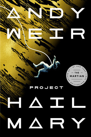 The cover of the book Project Hail Mary