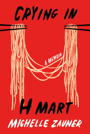 The cover of the book Crying in H Mart