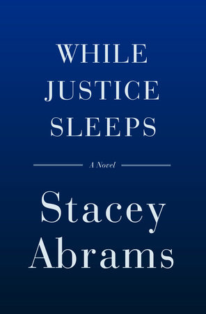 The cover of the book While Justice Sleeps