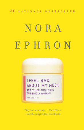 The cover of the book I Feel Bad About My Neck
