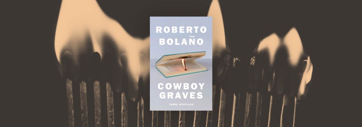 A Review of “Cowboy Graves” – Chicago Review of Books