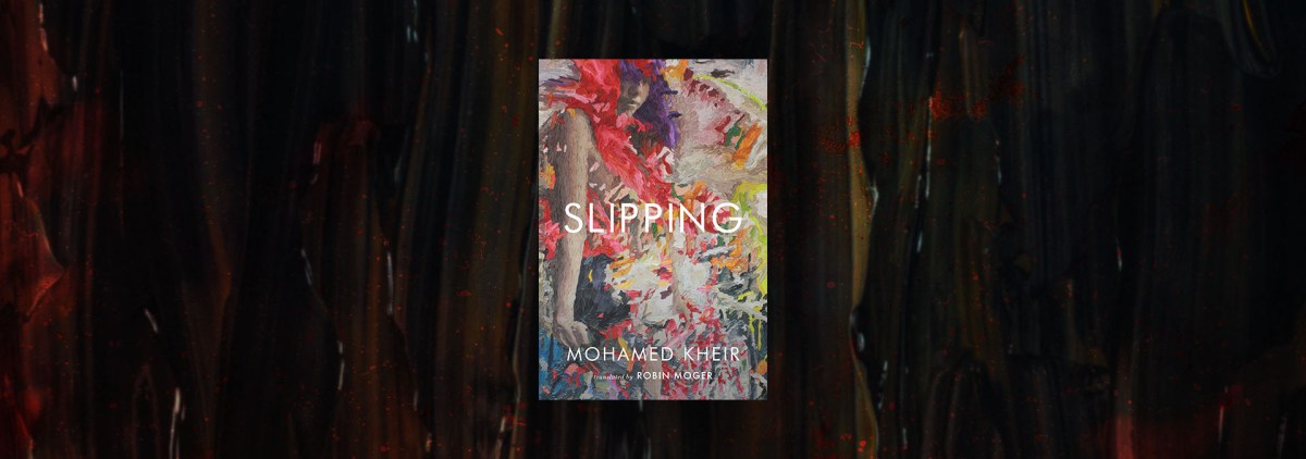 The Porous Borders Between this World and the Next in “Slipping” – Chicago Review of Books