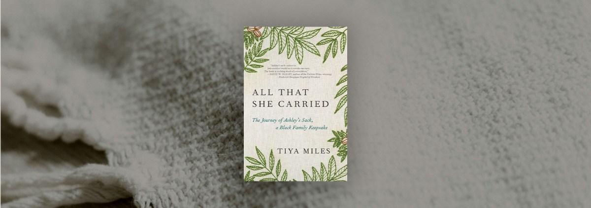 The Echoes of Artifacts in “All That She Carried” – Chicago Review of Books